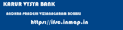 KARUR VYSYA BANK  ANDHRA PRADESH VIZIANAGARAM BOBBILI   ifsc code